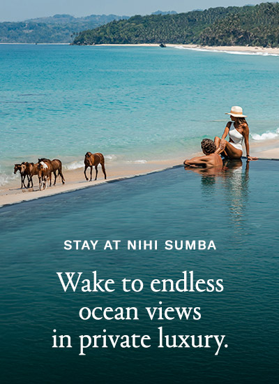 Stay at NIHI Sumba - Wake to endless ocean views in private luxury.